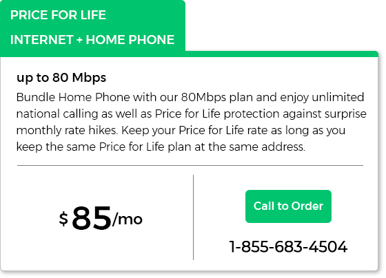 Price for Life Internet + Home Phone, $85/mo
