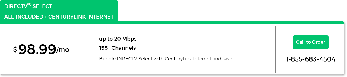 DIRECTV Select All-Included + CenturyLink Internet, $98.99/mo
