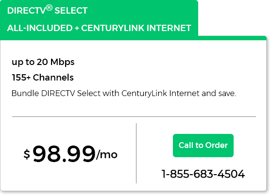 DIRECTV Select All-Included + CenturyLink Internet, $98.99/mo
